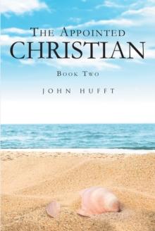 The Appointed Christian : Book Two