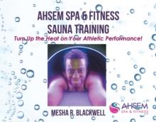 Ahsem Spa & Fitness Sauna Training : Turn Up the Heat on Your Athletic Performance!