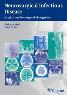 Neurosurgical Infectious Disease : Surgical and Nonsurgical Management