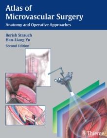 Atlas of Microvascular Surgery : Anatomy and Operative Techniques