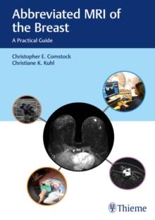 Abbreviated MRI of the Breast : A Practical Guide