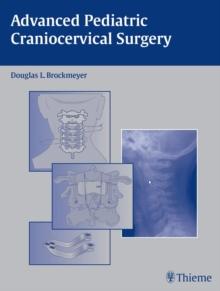 Advanced Pediatric Craniocervical Surgery