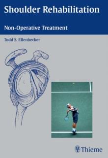 Shoulder Rehabilitation : Non-Operative Treatment