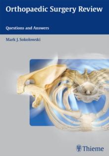 Orthopaedic Surgery Review : Questions and Answers