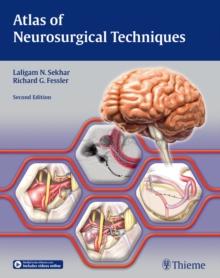 Atlas of Neurosurgical Techniques : Brain