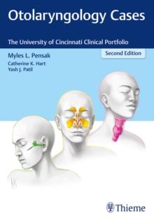 Otolaryngology Cases : The University of Cincinnati Clinical Portfolio