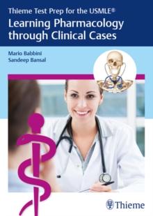 Thieme Test Prep for the USMLE(R): Learning Pharmacology through Clinical Cases