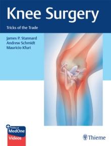 Knee Surgery : Tricks of the Trade