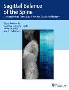 Sagittal Balance of the Spine : From Normal to Pathology: A Key for Treatment Strategy