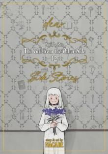 The Girl From the Other Side: Siuil, a Run Vol. 12 - [dear.] Side Stories