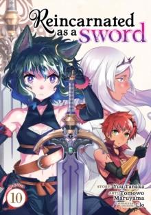 Reincarnated as a Sword (Manga) Vol. 10