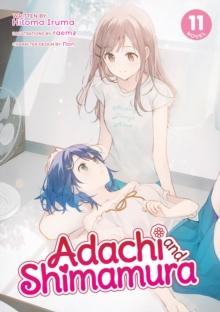 Adachi and Shimamura (Light Novel) Vol. 11