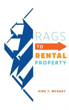 Rags to Rental Property