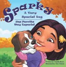 Sparky : A Very Special Dog