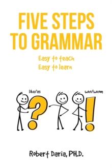 Five Steps to Grammar : A Manual for Homeschooling