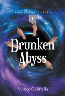 Drunken Abyss : I