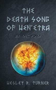 The Death Song of Wen'etra : An Epic Poem