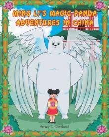 Ming Li's Magic Panda : Adventures in China