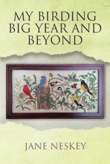 My Birding Big Year and Beyond