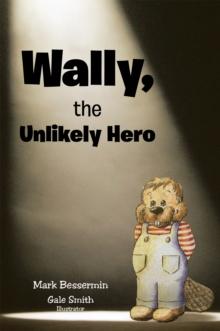 Wally, the Unlikely Hero