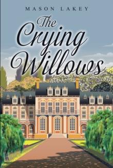 The Crying Willows