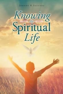 Knowing the Spiritual Life