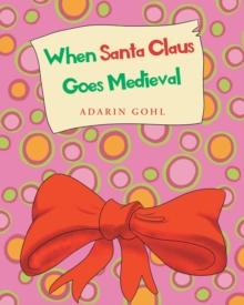 When Santa Claus Goes Medieval