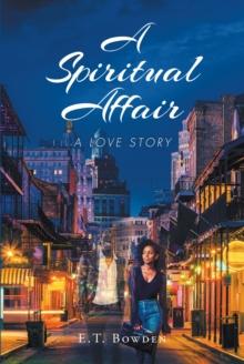 A Spiritual Affair : A Love Story