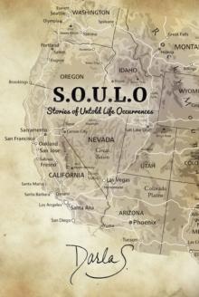 S.O.U.L.O Stories of Untold Life Occurrences