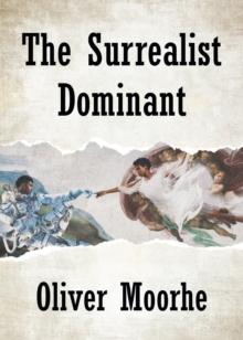 The Surrealist Dominant