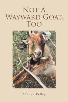 Not A Wayward Goat, Too