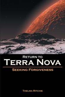 Return to Terra Nova: Seeking Forgiveness