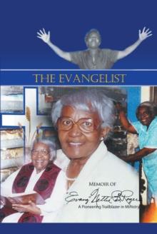 The Evangelist : Memoir of Nettie B. Rogers