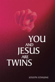 You and Jesus are Twins