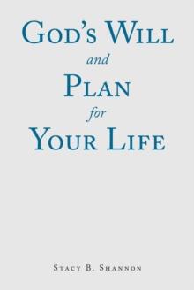 God's Will and Plan for Your Life