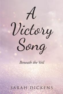 A Victory Song : Beneath The Veil