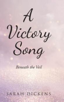 A Victory Song : Beneath the Veil