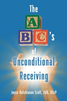 The ABC's of Unconditional Receiving