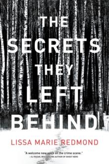 The Secrets They Left Behind : A Mystery