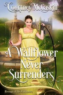 Wallflower Never Surrenders : Revenge of the Wallflowers, #19