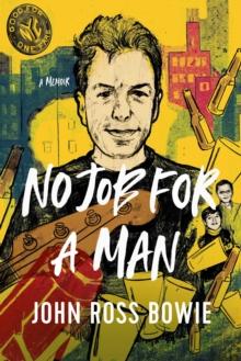 No Job for a Man : A Memoir