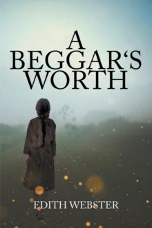 A BEGGAR'S WORTH