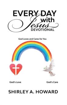 Every Day with Jesus Devotional : God Loves and Cares for You