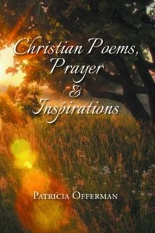 Christian Poems, Prayer and Inspirations