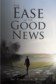 The Ease of the Good News