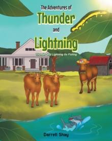 The Adventures of Thunder and Lightning : Thunder and Lightning Go Fishing