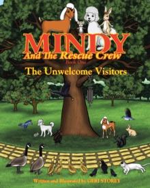 Mindy and the Rescue Crew : The Unwelcome Visitors