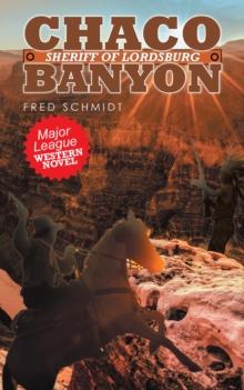 Chaco Banyon : Sheriff of Lordsburg