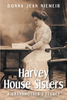 Harvey House Sisters : A Grandmother's Legacy