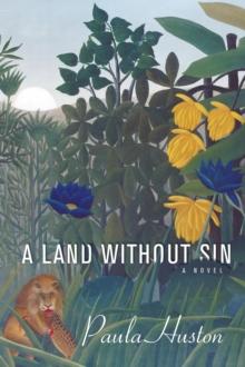 A Land Without Sin : A Novel